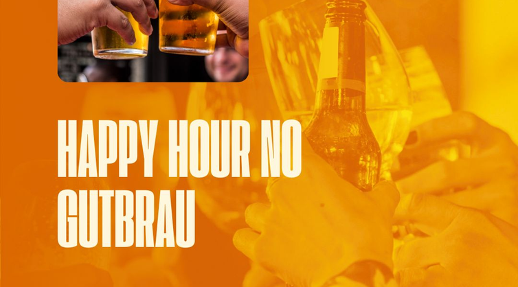HAPPY HOUR GUTBRAU VILA NOVA